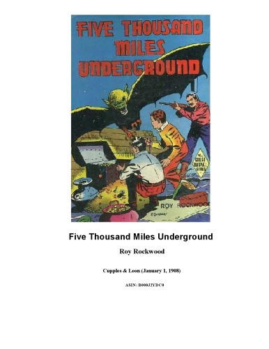 پنج هزار مایل زیرزمینی یا رمز و راز مرکز زمین