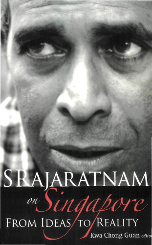 S Rajaratnam در سنگاپور: از ایده به واقعیت