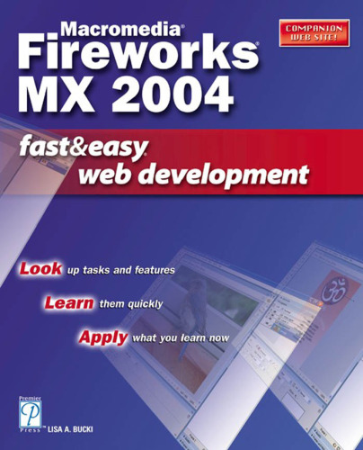 Macromedia Fireworks MX 2004 Fast & amp؛ توسعه وب آسان