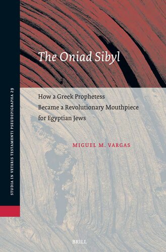 ﻿The Oniad Sibyl: چگونه یک پیامبر یونانی به یک دهانه انقلابی برای یهودیان مصر تبدیل شد