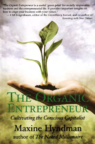 کارآفرین ارگانیک: رشد سرمایه داری آگاهانه