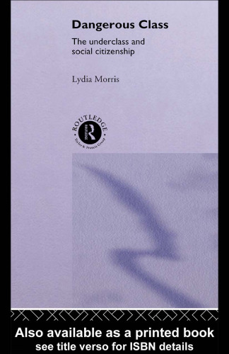 کلاسهای خطرناک: طبقه زیرین و شهروندی اجتماعی (سفارشات مردانه)