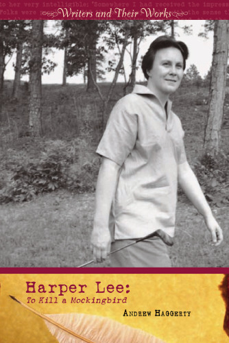 ﻿هارپر لی: کشتن مرغ مقلد (نویسندگان و آثارشان)