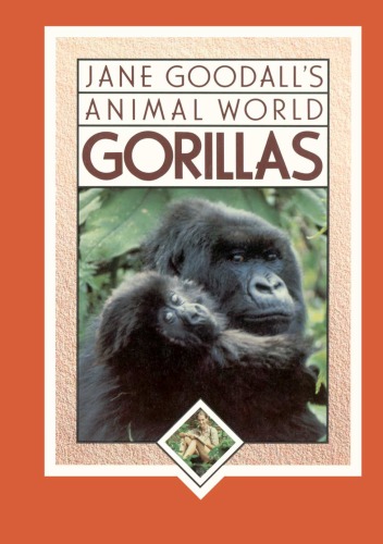 ﻿Jane Goodall's Animal World: Gorillas (سریال دنیای حیوانات جین گودال)
