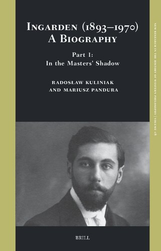 ﻿Ingarden (1893-1970): بیوگرافی. قسمت 1: در سایه استادان