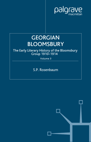 Bloomsbury Georgia: تاریخ ادبیات اولیه گروه Bloomsbury (جورجیا بلومزوری)