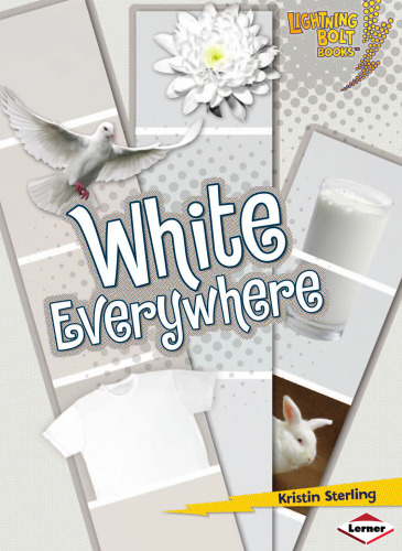 ﻿سفید در همه جا (کتاب های صاعقه: رنگها در همه جا)
