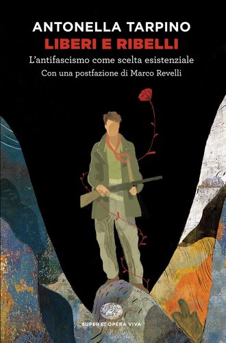 ﻿رایگان و سرکش ضد فاشیسم به عنوان یک انتخاب وجودی