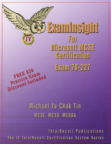 Examinsight for Security Internet and Acceleration (ISA) Server 2000 Enterprise Edition: Exam 70-227 ، نصب پیکربندی و مدیریت سرور اینترنت مایکروسافت و امنیت شتاب 2000 ، نسخه Enterprise
