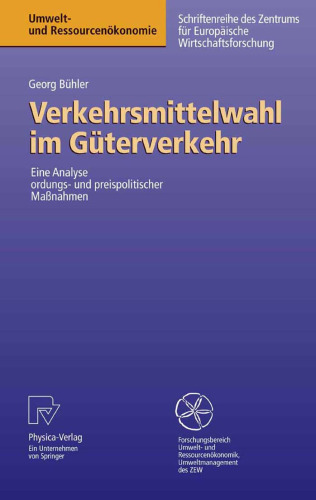 انتخاب حمل و نقل در حمل و نقل کالا: تجزیه و تحلیل اقدامات نظارتی و سیاست قیمت (اقتصاد محیط زیست و منابع)