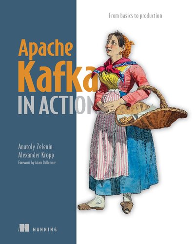 ﻿Apache Kafka در عمل: از اصول گرفته تا تولید