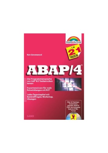 ABAP 4® در 21 روز: یاد بگیرید که به زبان برنامه نویسی SAP R 3 تسلط داشته باشید