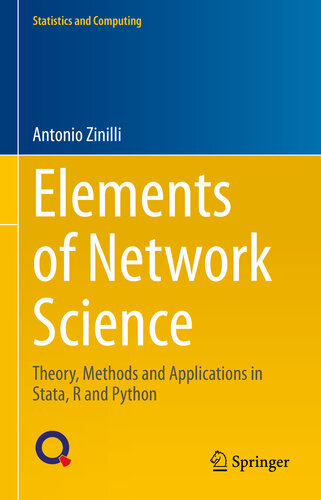 Elements of Network Science : Theory, Methods and Applications in Stata, R and Python