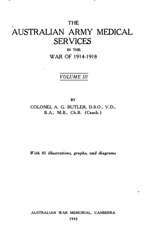 خدمات پزشکی ارتش استرالیا در جنگ 1918-1914: دوره سوم