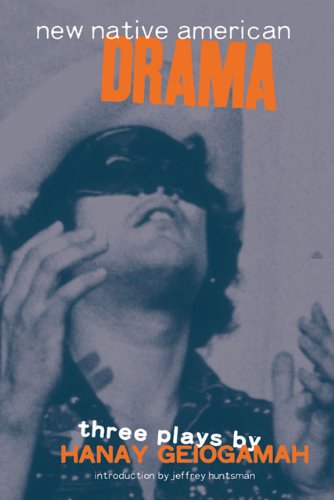 درام جدید بومی آمریکایی: سه نمایشنامه