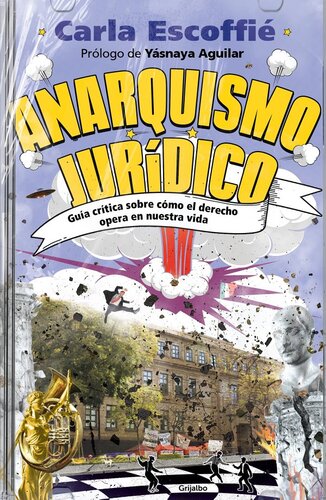 ﻿آنارشیسم حقوقی: راهنمای انتقادی در مورد نحوه عملکرد قانون در زندگی ما