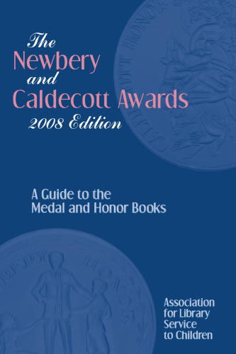 جوایز Newbery and Caldecott 2008: راهنمای کتابهای افتخار مدال