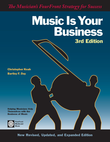 Music Business Your Business: استراتژی FourFront برای موزیسین برای موفقیت ، ویرایش سوم است