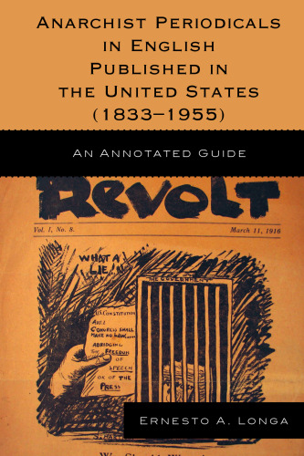 ﻿نشریات آنارشیستی به زبان انگلیسی منتشر شده در ایالات متحده (1833-1955): یک راهنمای مشروح