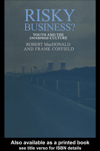 کسب و کار خطرناک: جوانان و فرهنگ سازمانی