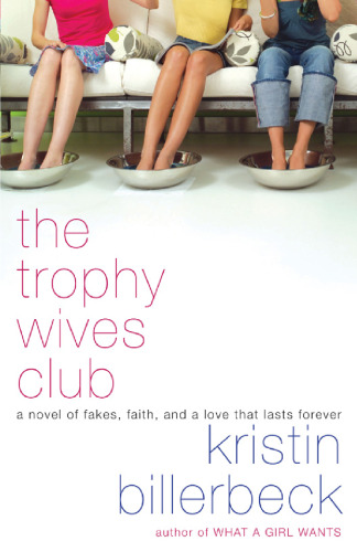 ﻿The Trophy Wives Club (باشگاه همسران جام، کتاب 1)