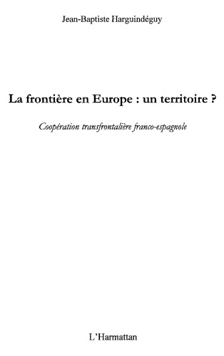 مرز در اروپا: قلمرو؟ : همکاری مرزی فرانسه و اسپانیا