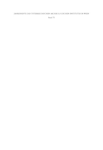 مسائل سالانه موسسه باستان شناسی اتریش در وین، حجم 75 2006