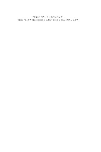 ﻿استقلال شخصی، حوزه خصوصی و حقوق کیفری: مطالعه تطبیقی
