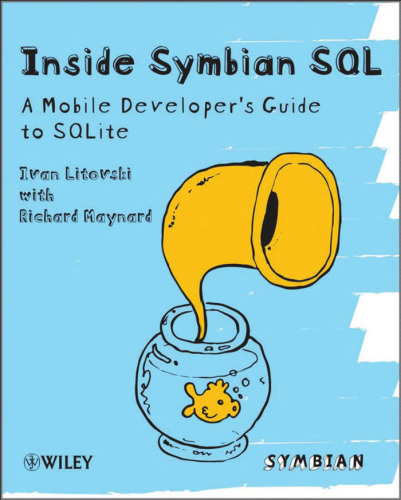 ﻿Inside Symbian SQL: راهنمای توسعه دهندگان موبایل برای SQLite