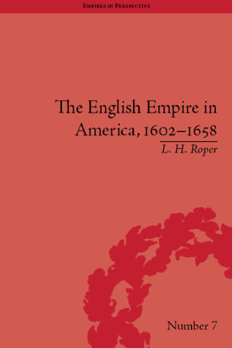 امپراتوری انگلیسی در آمریکا ، 1602-1658: Beyond Jamestown (امپراتوری در دیدگاه)