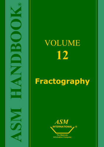 ASM Handbook، جلد 12: فراکتوگرافی (کتاب آسما)