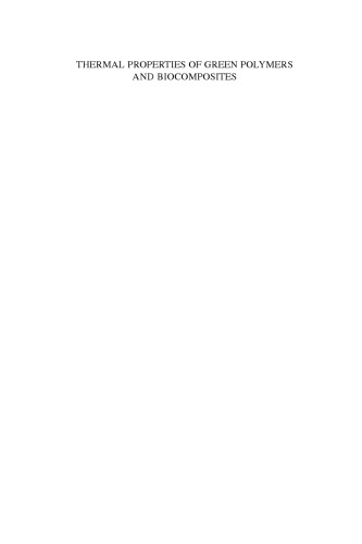 خصوصیات حرارتی پلیمرهای سبز و بیوکمپوزیتها (موضوعات داغ در تجزیه و تحلیل حرارتی و دما)