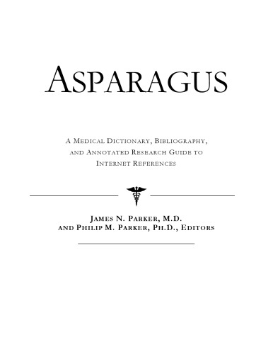مارچوبه - یک فرهنگ لغت پزشکی، کتابشناسی، و راهنمای تحقیقاتی به منابع اینترنتی