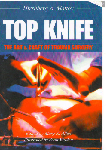 چاقو برتر: هنر و هنر در جراحی تروما