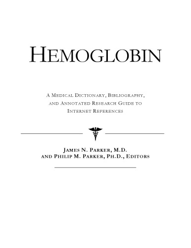 هموگلوبین - یک فرهنگ لغت پزشکی، کتابشناسی، و راهنمای تحقیقاتی به منابع اینترنتی است