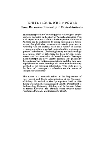 آرد سفید ، قدرت سفید: از جیره ها تا شهروندی در استرالیا مرکزی