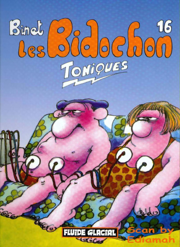 Les Bidochon ، Tome 16: Toniques!