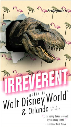 ﻿راهنمای بی احترامی فرومر به دنیای والت دیزنی (راهنماهای بی احترام)