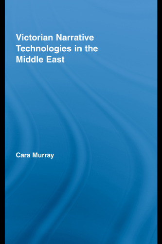 فن آوری های روایت ویکتوریا در خاورمیانه (نقد ادبی و نظریه فرهنگی)
