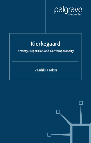 Kierkegaard: اضطراب ، تکرار و معاصر (تجدید فلسفه)