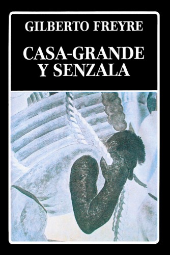 Casa-Grande و Senzala