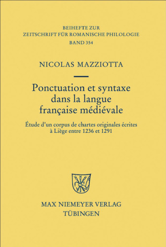 ﻿علائم نگارشی و نحوی در زبان فرانسوی قرون وسطی (Beihefte Zur Zeitschrift Fa1 4r Romanische Philologie)