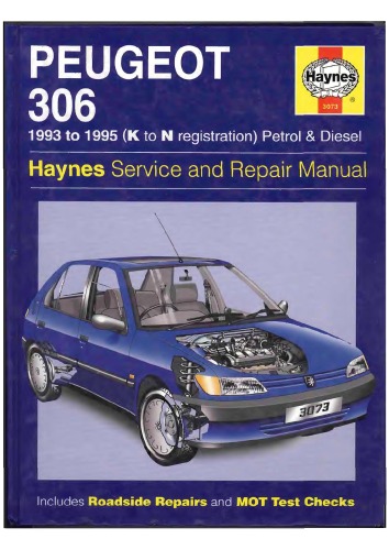 دفترچه راهنمای کارگاه خدمات و تعمیر صاحبان Peugeot 306 (کتابهای راهنمای Haynes)