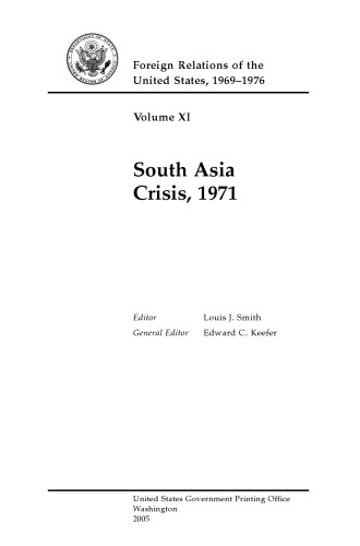 ﻿روابط خارجی ایالات متحده، 1969-1976، جلد یازدهم: بحران آسیای جنوبی، 1971