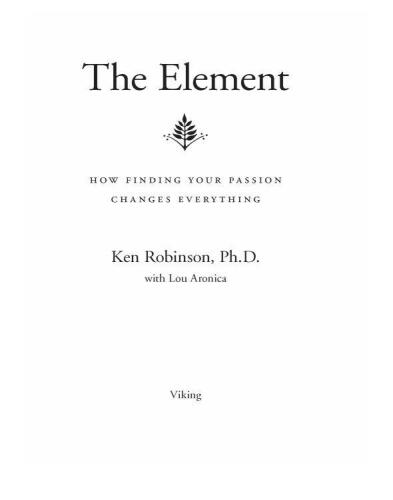 عنصر: چگونه پیدا کردن اشتیاق شما همه چیز را تغییر می دهد