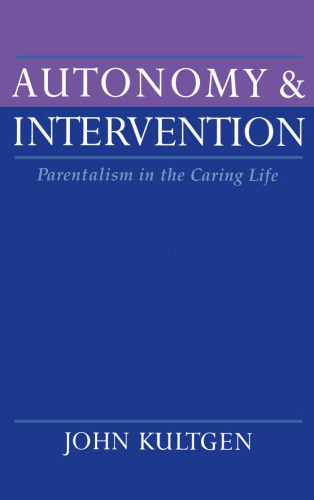 استقلال و مداخله: والدین گرایی در زندگی دلسوز