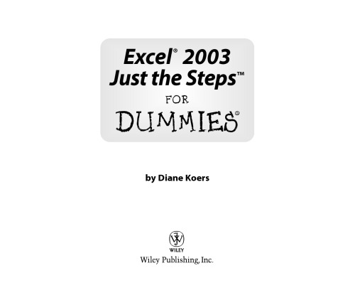 ﻿Excel 2003 Just the Steps For Dummies (For Dummies (Computer Tech))