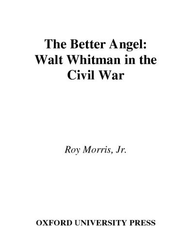 The Better Angel: Walt Whitman در جنگ داخلی