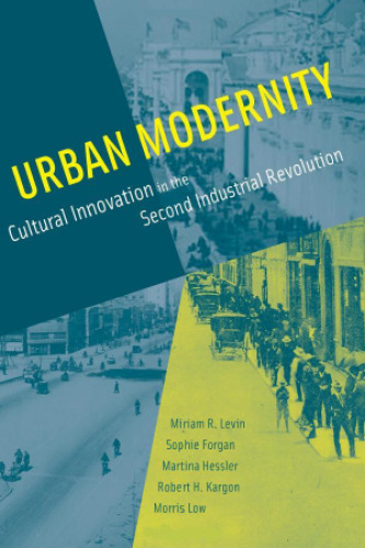 مدرنیته شهری: نوآوری فرهنگی در انقلاب صنعتی دوم