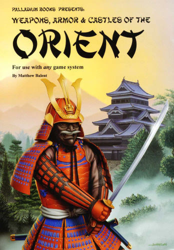 ﻿سلاح ها، زره ها و قلعه های مشرق زمین